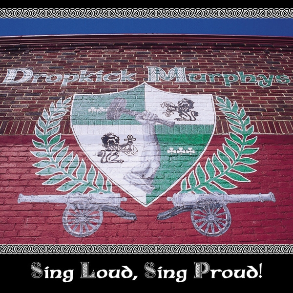Файл:Dropkick Murphys - Sing Loud, Sing Proud!.jpg