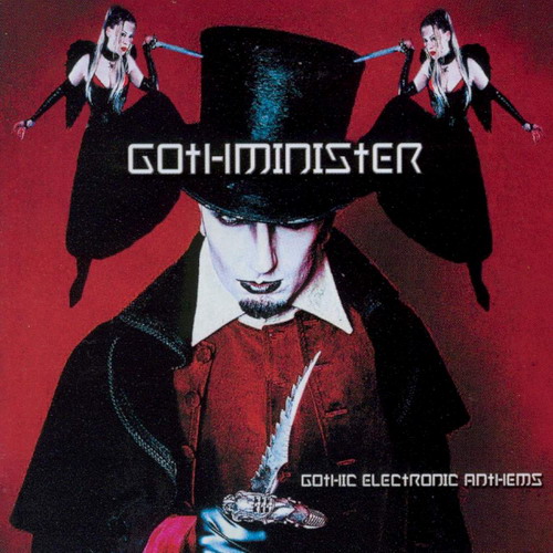 Файл:Gothminister - Gothic Electronic Anthems.jpeg