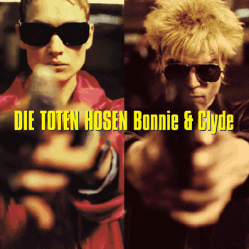 Файл:Die Toten Hosen - Bonnie & Clyde.gif