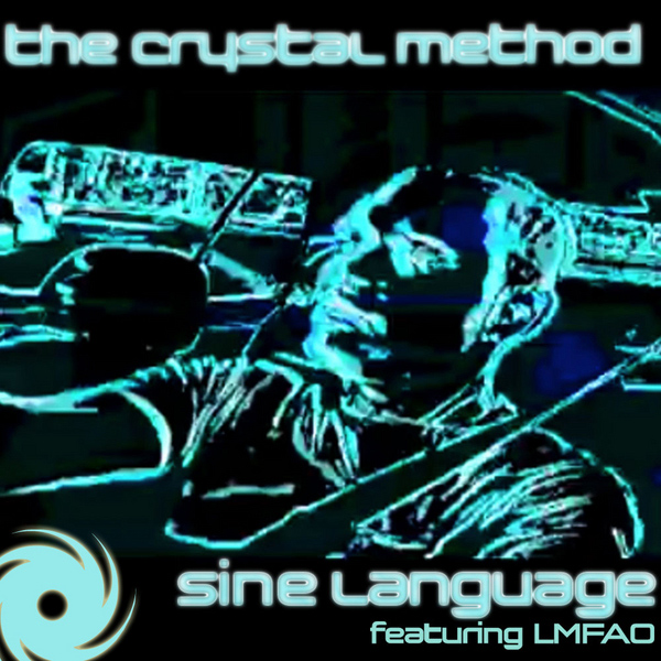 Файл:The Crystal Method ft. LMFAO - Sine Language.jpeg