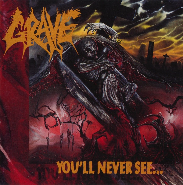 Файл:Grave - You’ll Never See….jpeg
