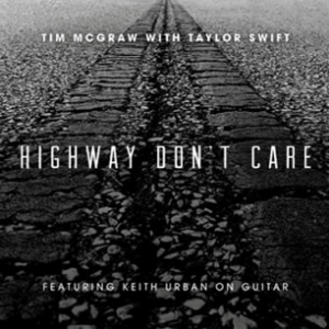 Обложка сингла Тима Макгро и Тейлор Свифт «Highway Don’t Care» ()