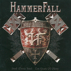 Обложка альбома HammerFall «Steel Meets Steel – Ten Years Of Glory» (2007)