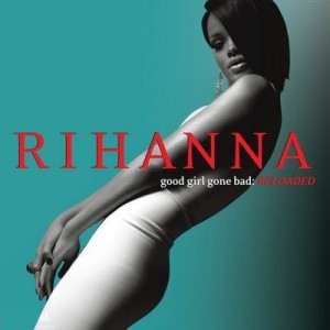 Обложка альбома Рианны «Good Girl Gone Bad: Reloaded» (2008)