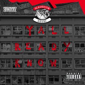 Обложка сингла Slaughterhouse «Y'all Ready Know» (2014)