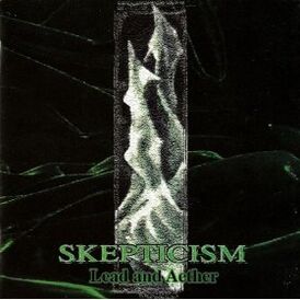 Обложка альбома Skepticism «Lead and Aether» (1997)
