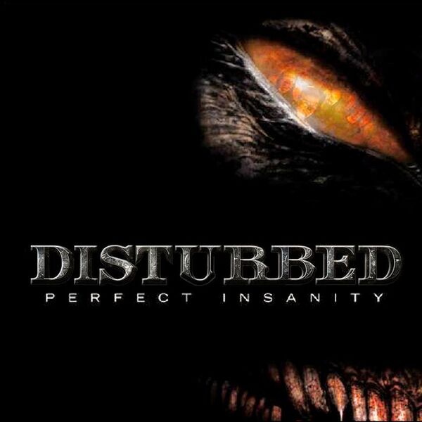 Файл:Disturbed - Perfect Insanity.jpg