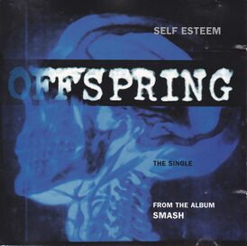 Обложка сингла The Offspring «Self Esteem» (1994)
