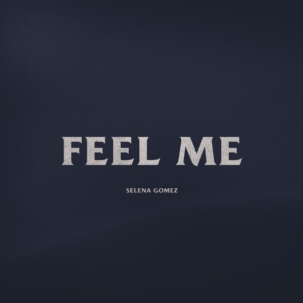 Файл:Selena Gomez - Feel Me.jpeg