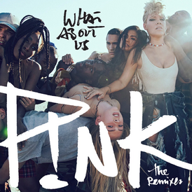 Обложка сингла Пинк «What About Us» (2017)