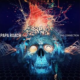 Обложка альбома Papa Roach «The Connection» (2012)