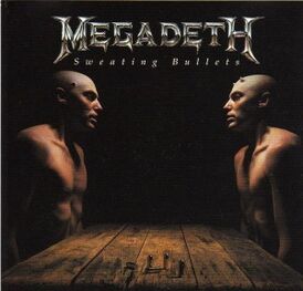 Обложка сингла Megadeth «Sweating Bullets» (1993)