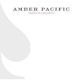 Обложка альбома Amber Pacific «Truth in Sincerity» (2007)