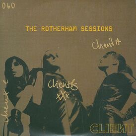 Обложка альбома Client «Rotherham Sessions» (2006)