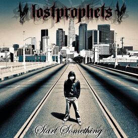 Обложка альбома Lostprophets «Start Something» (2004)