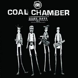 Обложка альбома Coal Chamber «Dark Days» (2002)
