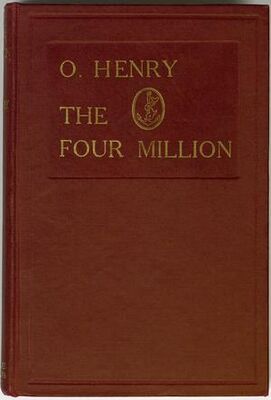 Обложка первого издания сборника рассказов О. Генри «Четыре миллиона», 1906. Издательство McClure, Phillips & Co.