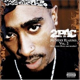 Обложка альбома 2Pac «Nu-Mixx Klazzics Vol. 2» (2007)