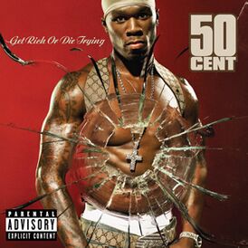 Обложка альбома 50 Cent «Get Rich or Die Tryin’» (2003)