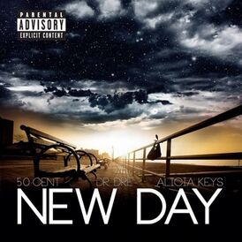 Обложка сингла 50 Cent при участии Dr. Dre и Алиши Киз «New Day» ()