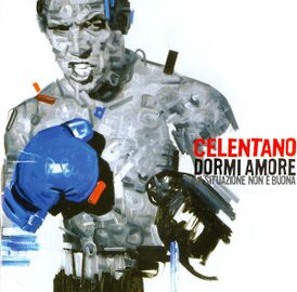 Обложка сингла Адриано Челентано «Dormi amore» (2008)