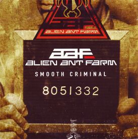Обложка сингла Alien Ant Farm «Smooth Criminal» (2001)