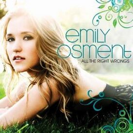 Обложка альбома Эмили Осмент «All The Right Wrongs» (2009)