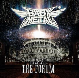 Обложка альбома Babymetal «Live at the Forum» (2020)