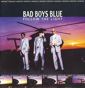 Обложка альбома Bad Boys Blue «Follow The Light» (1999)