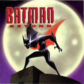 Обложка альбома различных исполнителей «Batman Beyond: Original Soundtrack» ()