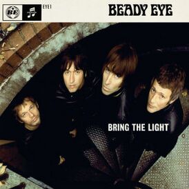 Обложка сингла Beady Eye «Bring the Light» (2010)