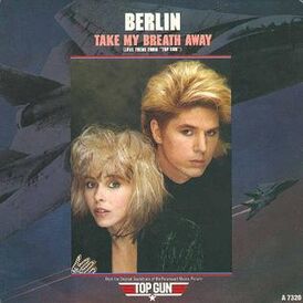 Обложка сингла Berlin «Take My Breath Away» (1986)