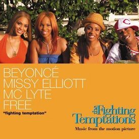 Обложка сингла Бейонсе, Мисси Эллиотт, MC Lyte и Free «Fighting Temptation» ()
