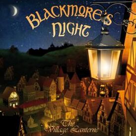 Обложка альбома Blackmore’s Night «The Village Lanterne» (2006)