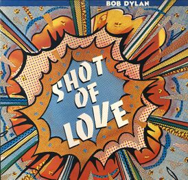 Обложка альбома Боба Дилана «Shot of Love» (1981)