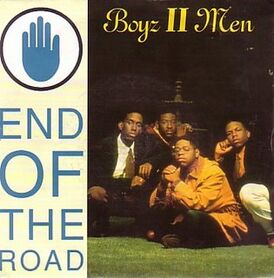 Обложка сингла Boyz II Men «End of the Road» (1992)