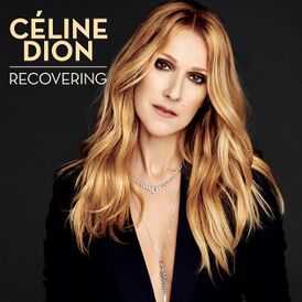 Обложка сингла Селин Дион «Recovering» (2016)