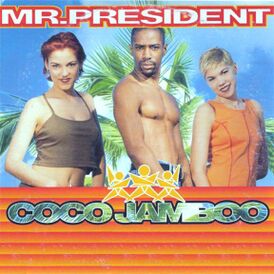 Обложка сингла Mr. President «Coco Jamboo» (1995)