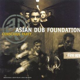 Обложка альбома Asian Dub Foundation «Conscious Party» (1998)