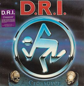 Обложка альбома D.R.I. «Crossover» (1987)