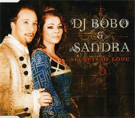 Обложка сингла DJ BoBo при участии Сандры «Secrets of Love» (2006)