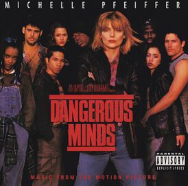 Обложка альбома различных исполнителей «Dangerous Minds: Music from the Motion Picture» ()