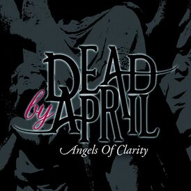 Обложка сингла Dead by April «Angels of Clarity» (2009)