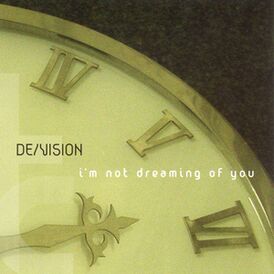 Обложка сингла De/Vision «I'm Not Dreaming of You» (2004)