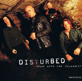Обложка сингла Disturbed «Down with the Sickness» (2001)