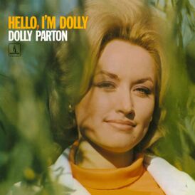 Обложка альбома Долли Партон «Hello, I’m Dolly» (1967)
