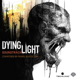 Обложка альбома Павела Блащака «Dying Light (Soundtrack)» ()