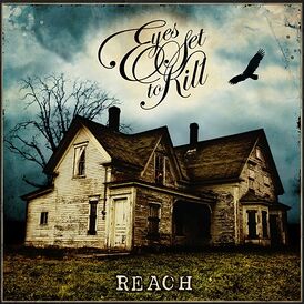 Обложка альбома Eyes Set to Kill «Reach» (2008)