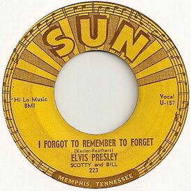 Обложка сингла Элвис Пресли «I Forgot to Remember to Forget» (1955)