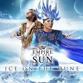 Обложка альбома Empire of the Sun «Ice on the Dune» (2013)